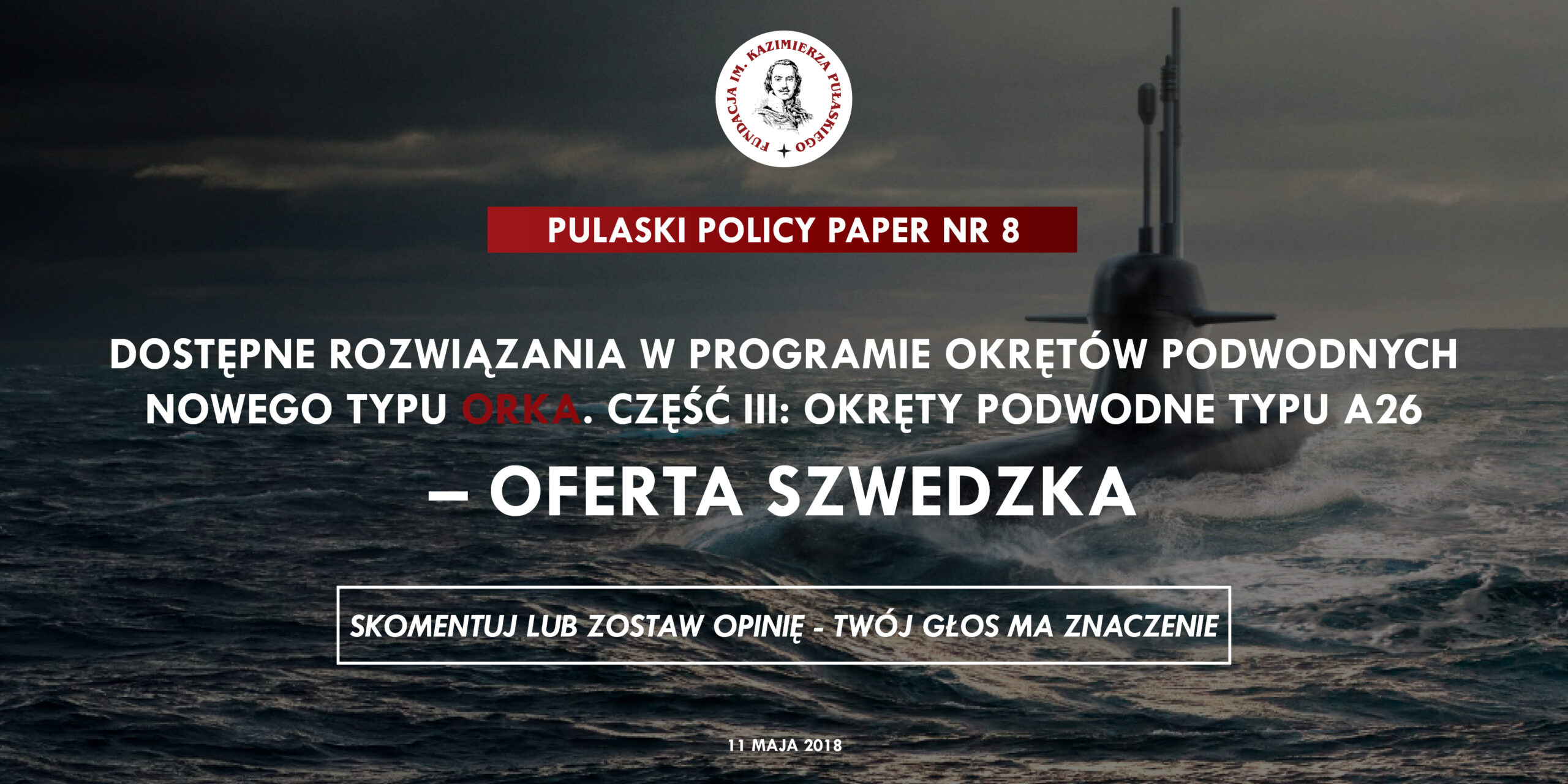 Poland’s ‘Orka’ submarine programme. Part 3. The A26 submarines – Swedish Offer