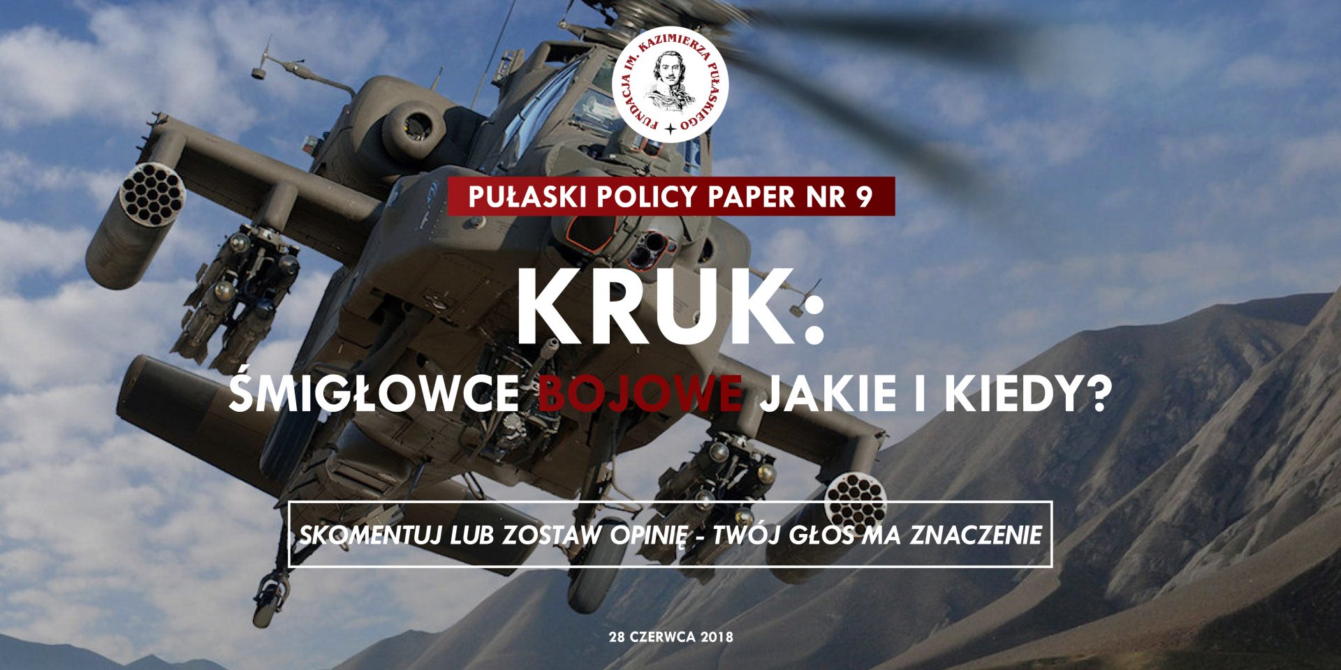 PULASKI POLICY PAPER – M. Szopa: Kruk: śmigłowce bojowe jakie i kiedy?