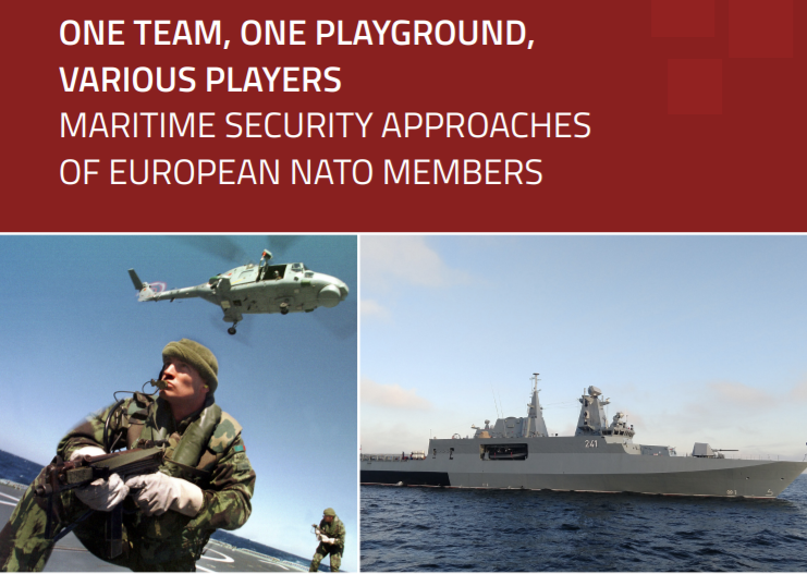 REPORT: One Team, One Playground, Various Players. Maritime Security Approaches of European NATO Members